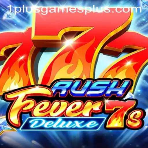 Exploring RushFever7sDeluxe: Your Ultimate Gaming Experience