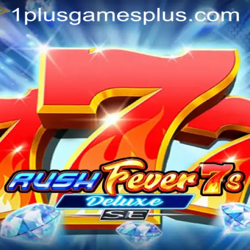 RushFever7sDeluxeSE: A Thrilling Journey into Arcade Gaming